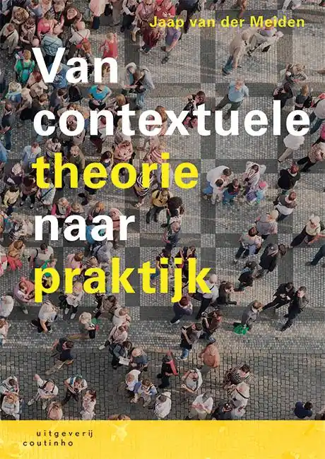Meest Verkocht Van contextuele theorie naar praktijk / Druk 1