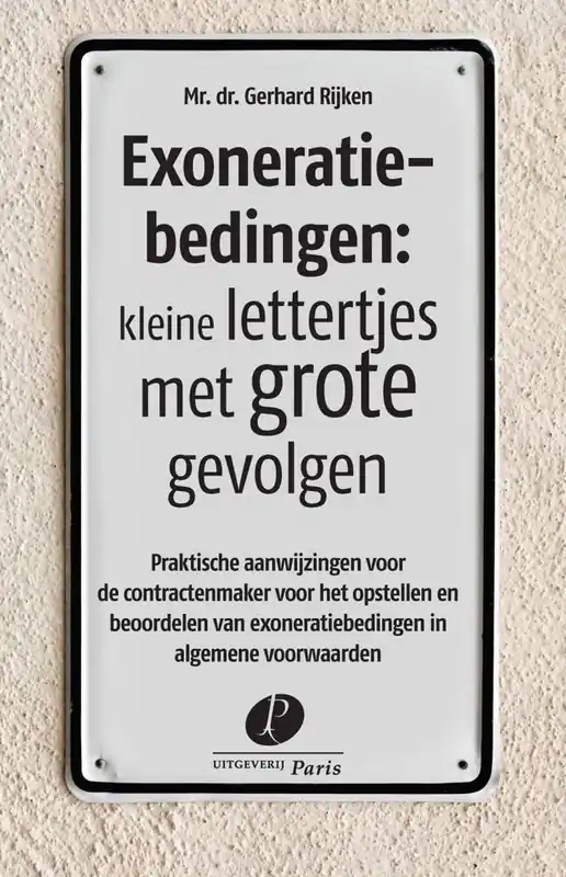 Tijdelijk Beschikbaar Exoneratiebedingen: kleine lettertjes met grote gevolgen / Druk 1