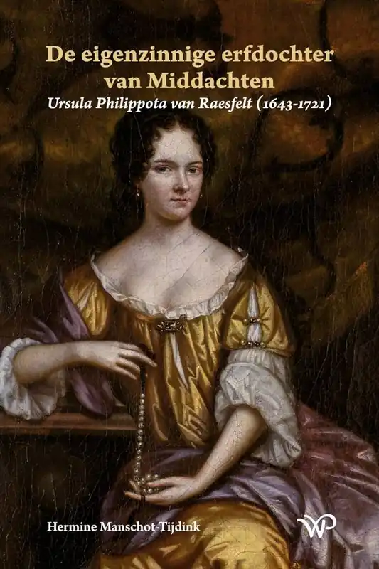 Korting De eigenzinnige erfdochter van Middachten / Druk 1
