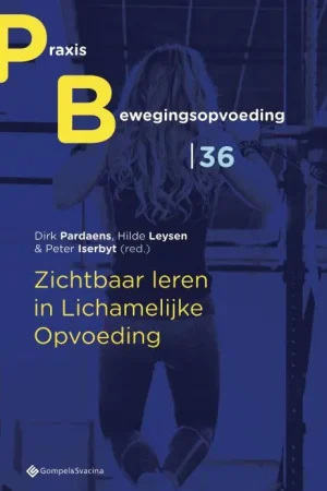 Zichtbaar leren in Lichamelijke Opvoeding / Druk 1 Favoriet