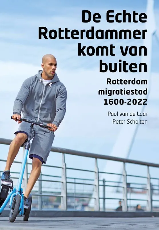 De Echte Rotterdammer komt van buiten / Druk 1 Goedkoop