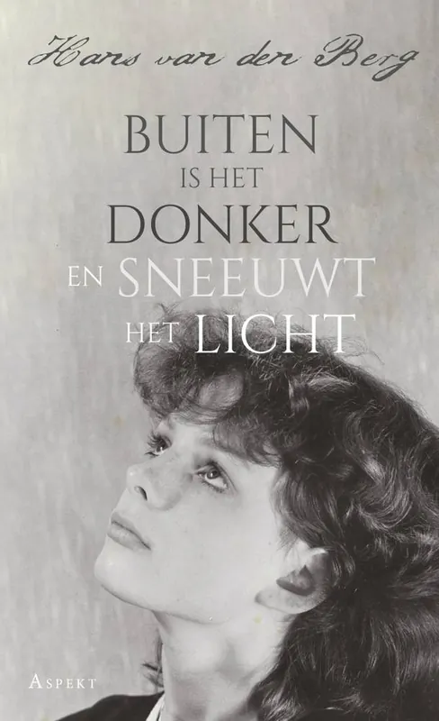 Buiten is het donker en sneeuwt het licht / Druk 1 Bestel Nu