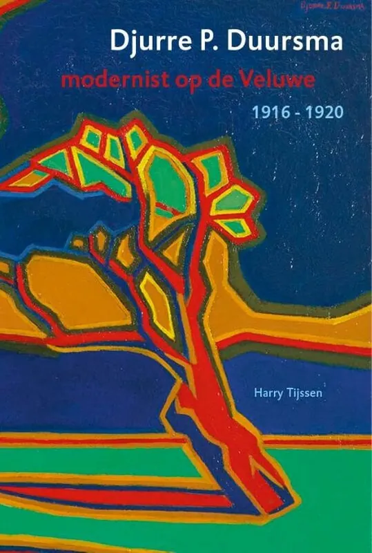 Direct Verzonden Djurre P. Duursma - modernist op de Veluwe 1916-1920