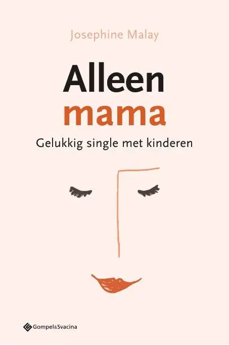 Laatste Versie Alleen mama / Druk 1