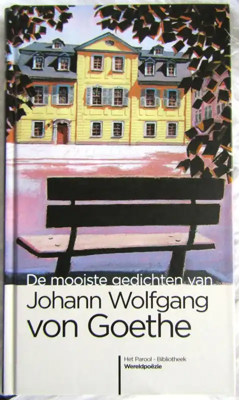 De Mooiste Gedichten Van Johann Wolfgang Von Goethe Fabrieksprijs