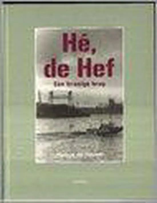 Beperkte Voorraad He, De Hef