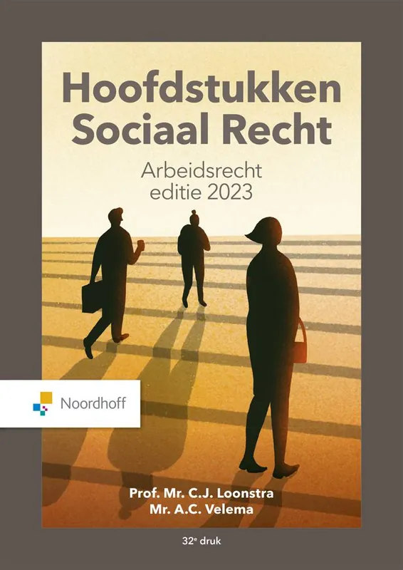 Hoofdstukken sociaal recht 2023 / Druk 32 Fabrieksprijs
