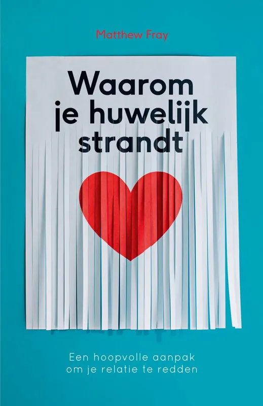 Waarom je huwelijk strandt / Druk 1 Tijdelijk Beschikbaar