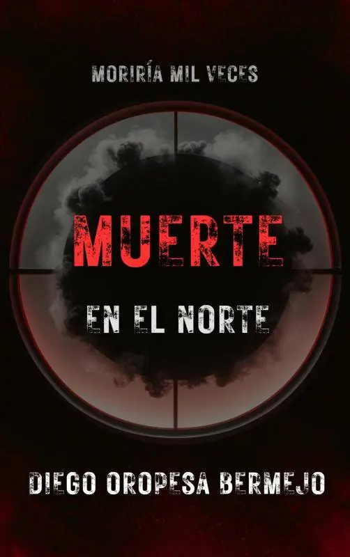 MUERTE EN EL NORTE / 1 Edition Aanbieding