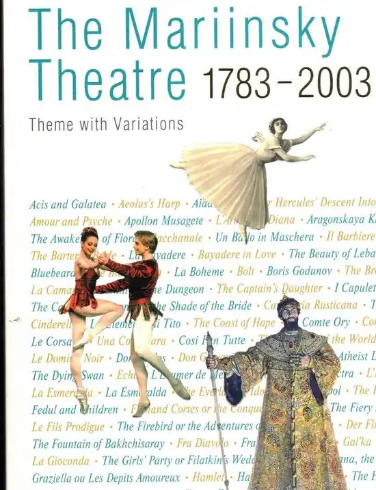 The Mariinsky Theatre, 1788-2003: Theme with Variations Betaalbaar