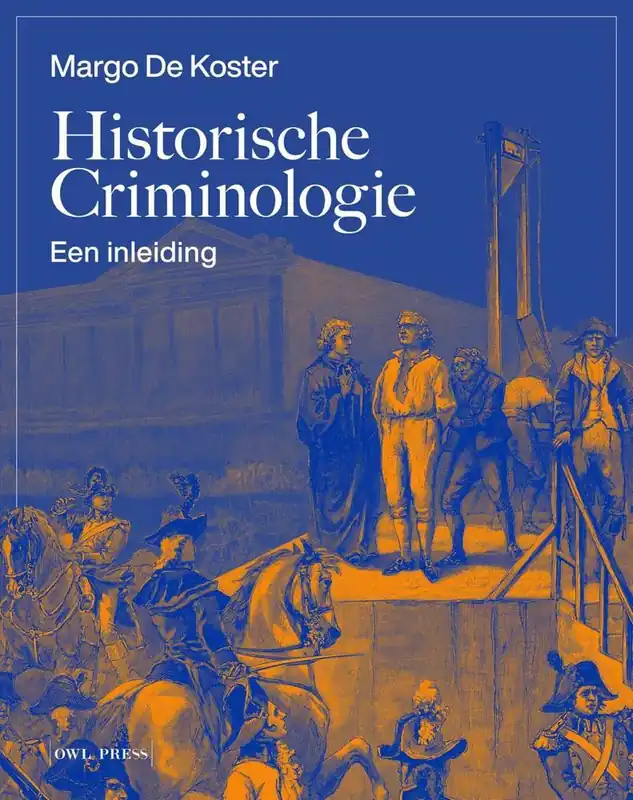 Historische Criminologie / Druk 1 Bestseller