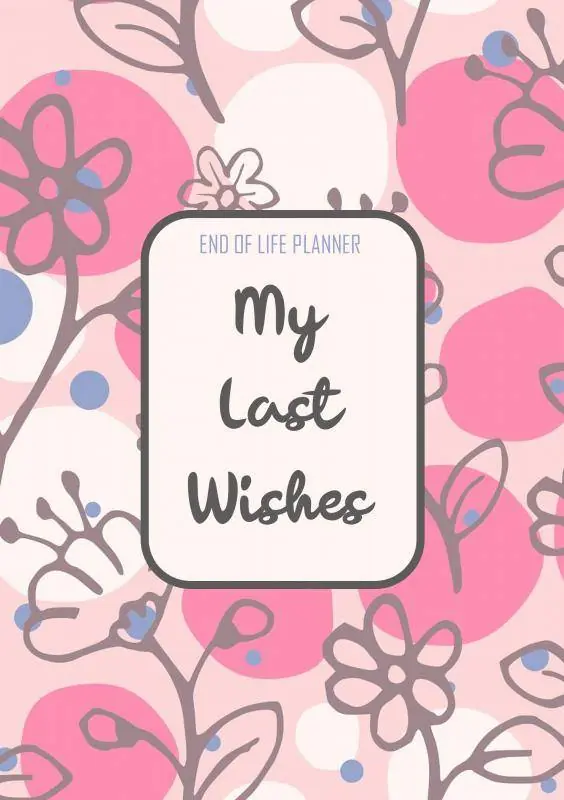 End of Life Planner - My Final Wishes / 1st Edition Direct Verzonden