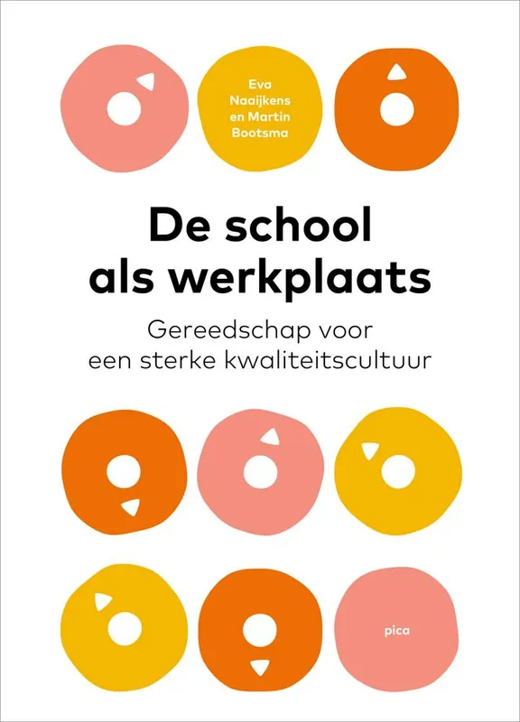 Dagaanbieding De school als werkplaats / Druk 2