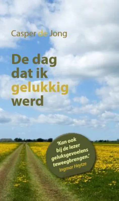 Tijdelijk Beschikbaar De dag dat ik gelukkig werd
