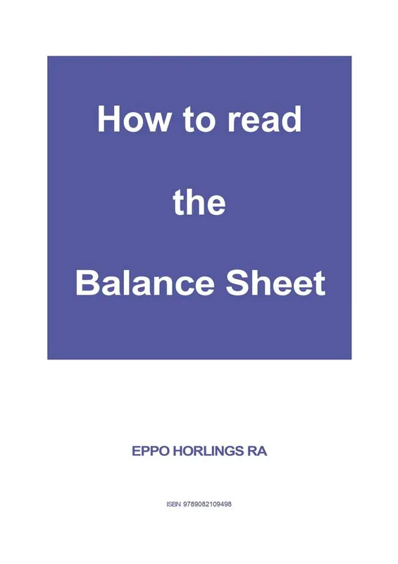 Betrouwbaar How to read the Balance Sheet / Druk 1