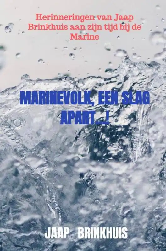 Marinevolk, een slag apart...! / Druk 1 Tijdelijk Beschikbaar