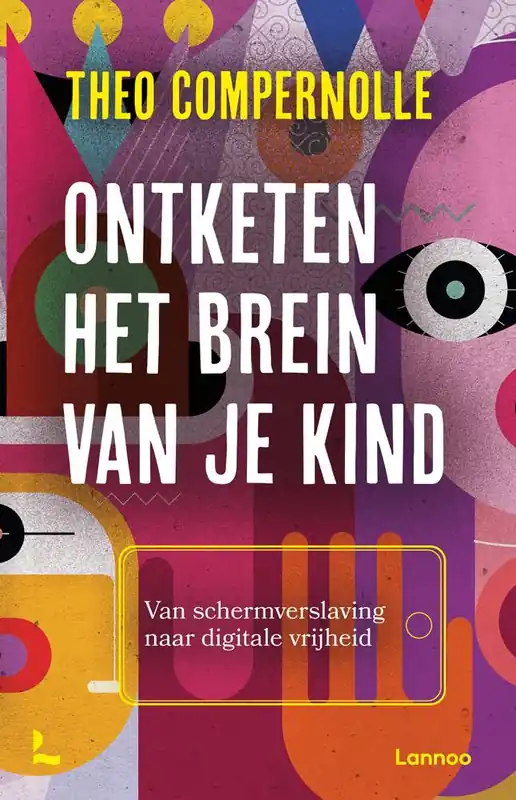 Ontketen het brein van je kind / Druk 2 Nieuw