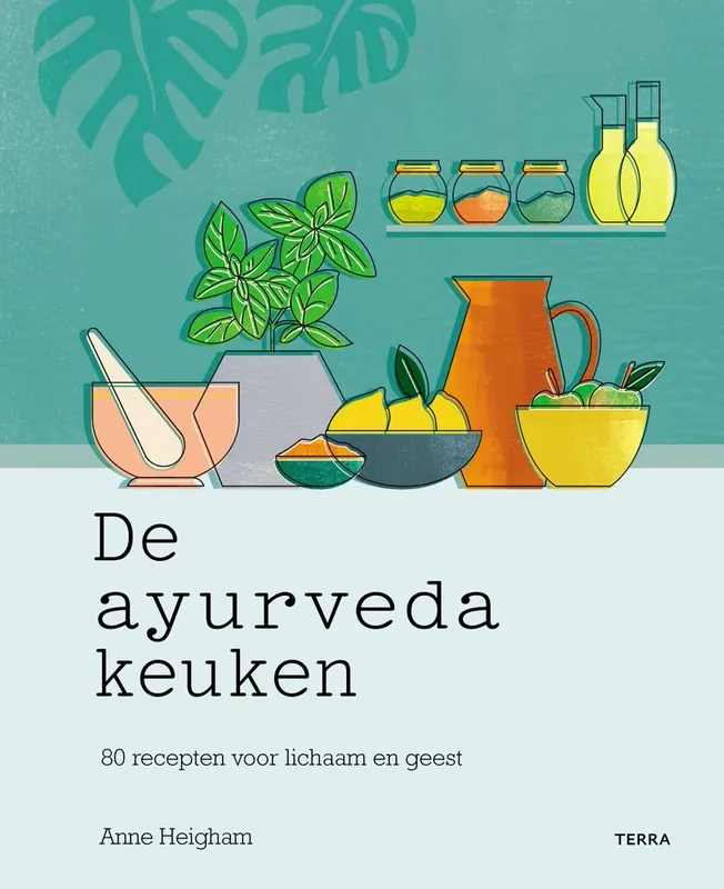 De Ayurveda keuken / Druk 1 Betrouwbaar