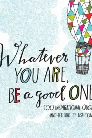 Whatever You Are Be A Good One Speciale Aanbieding