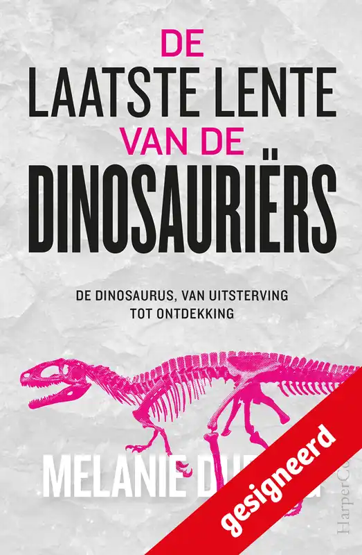De laatste lente van de dinosauriërs (GESIGNEERD) Alleen Vandaag