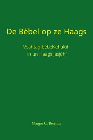 Aanbieding De Bèbel op ze Haags / Druk 1