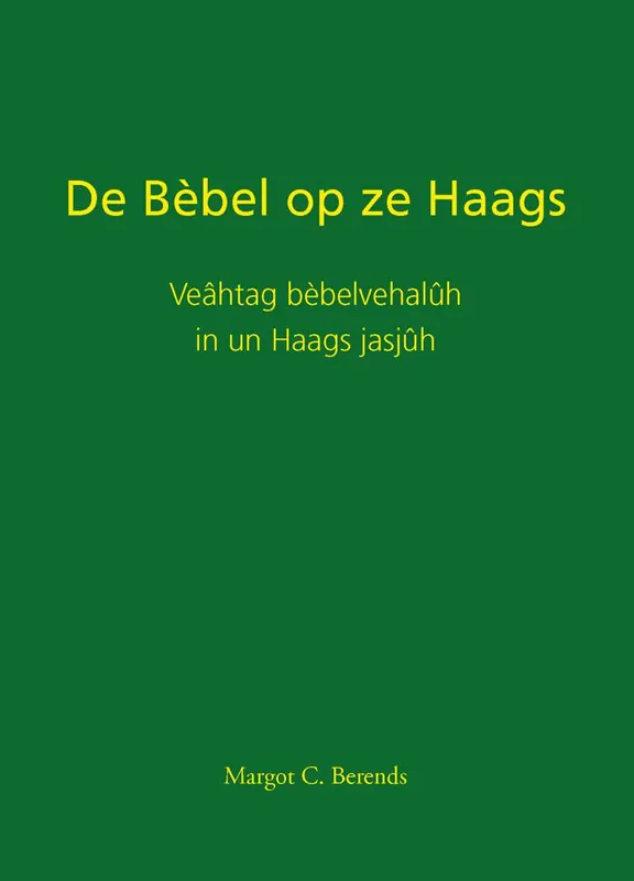 Aanbieding De Bèbel op ze Haags / Druk 1