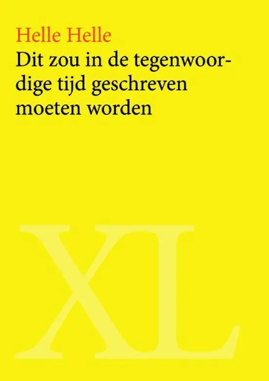 Betaalbaar XL 1851 - Dit zou in de tegenwoordige tijd geschreven moeten worden