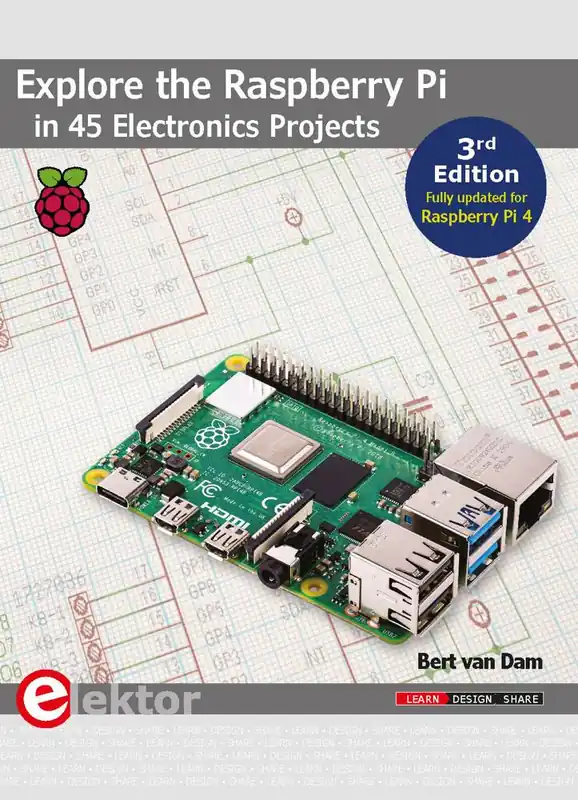 Exclusieve Aanbieding Explore the Raspberry Pi in 45 Electronics Projects / 1st Edition