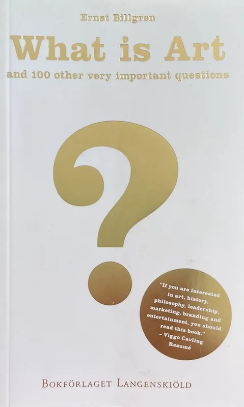 What is Art and 100 Other Very Important Questions Rechtstreeks Van De Fabrikant