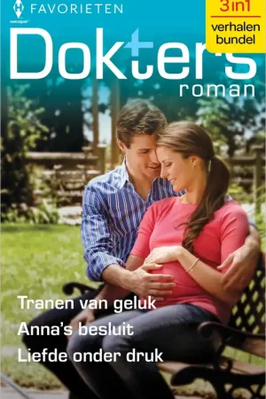 Weekendaanbieding Tranen van geluk / Anna’s besluit / Liefde onder druk