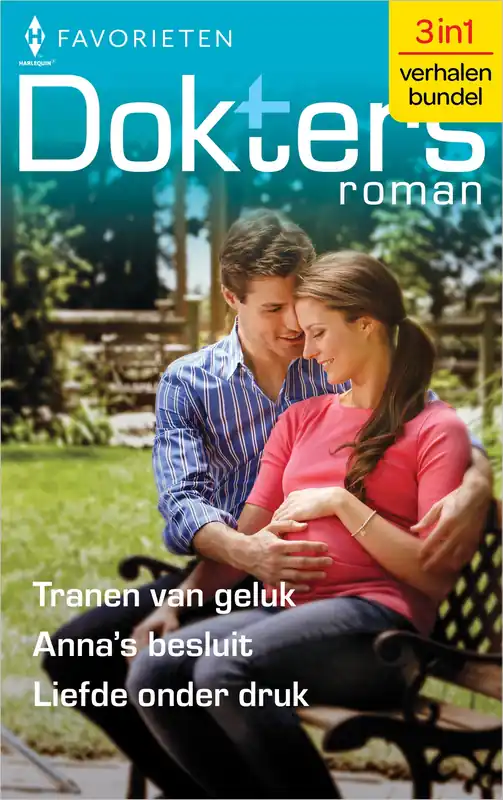 Weekendaanbieding Tranen van geluk / Anna’s besluit / Liefde onder druk