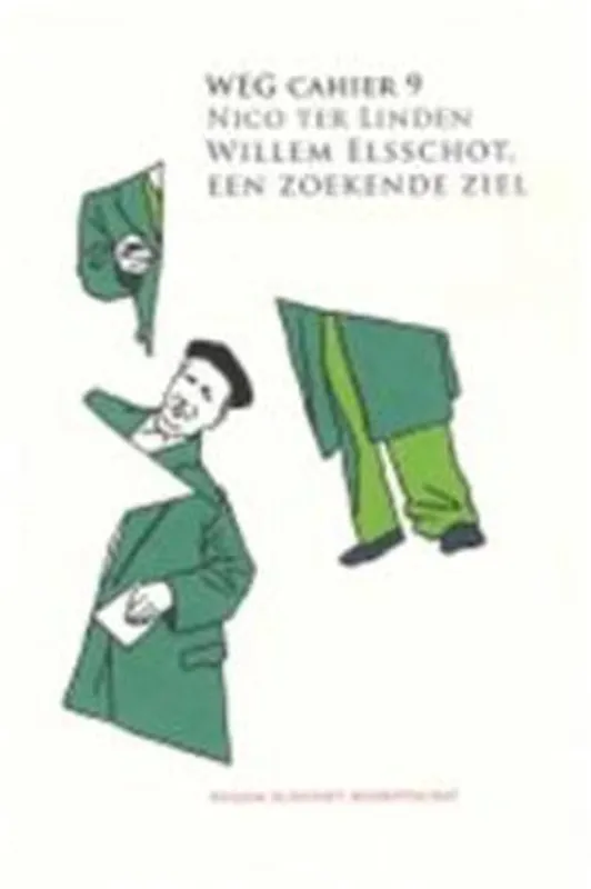 Koop Vandaag Willem Elsschot, een zoekende ziel