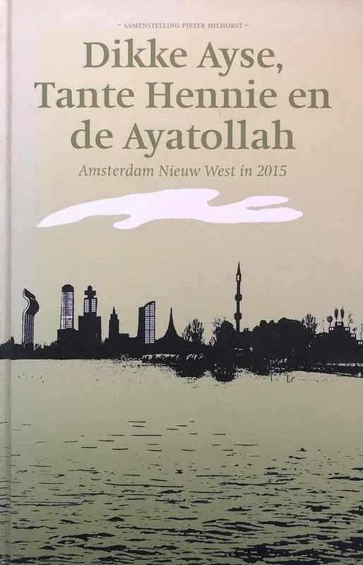 Dikke Ayse, Tante Hennie en de Ayatollah Weekendaanbieding