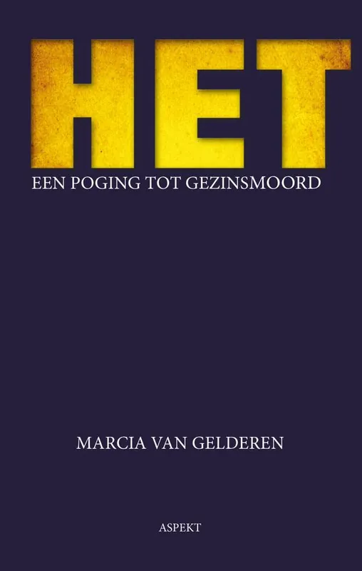 HET een poging tot gezinsmoord / Druk 1 Beste Prijs
