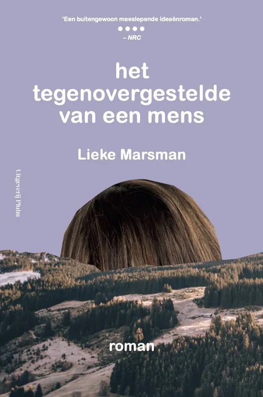 Het tegenovergestelde van een mens / Druk 1 Korting