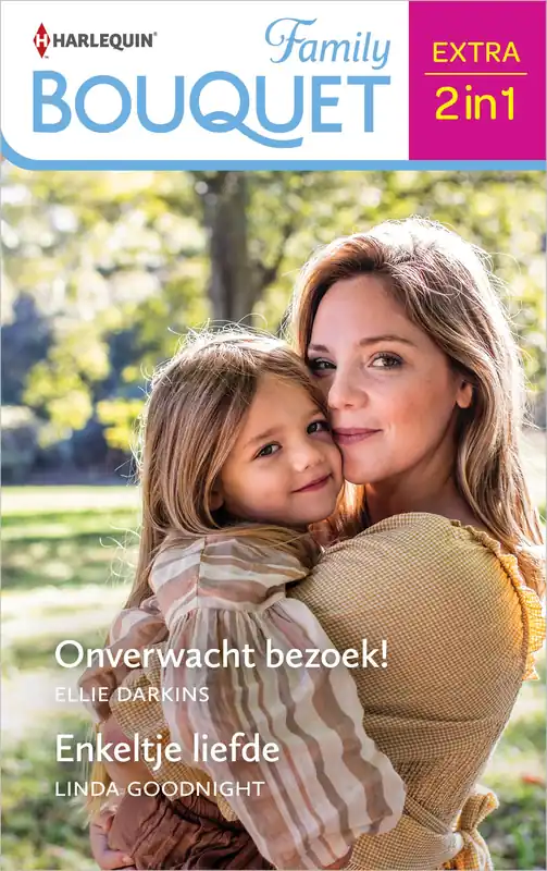 Onverwacht bezoek! / Enkeltje liefde Superprijs
