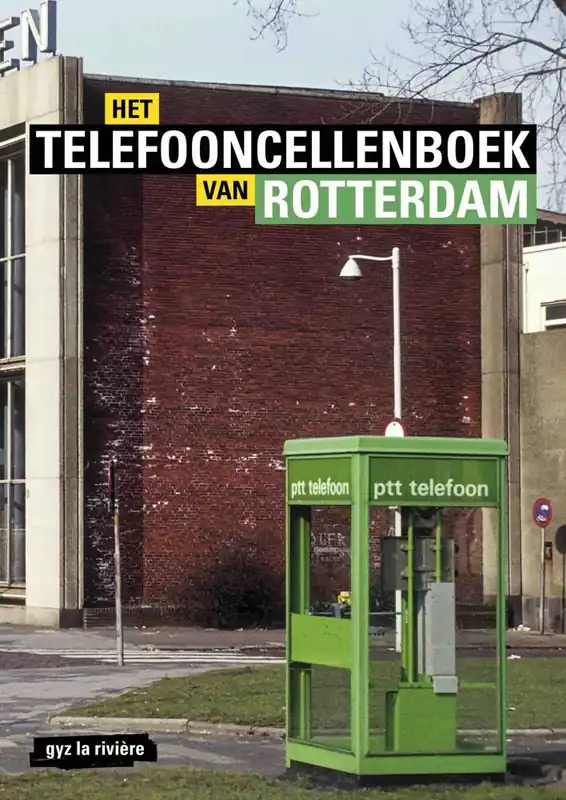 Veilige Betaling Het telefooncellenboek van Rotterdam / Druk 1