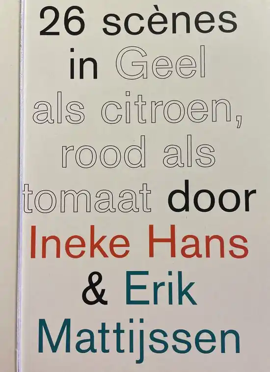 Direct Beschikbaar Geel als citroen, rood als tomaat. Erik Mattijssen en Ineke Hans