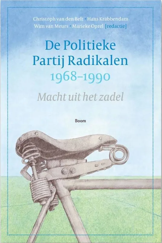 Hete Deal De Politieke Partij Radikalen, 1968-1990 / Druk 1