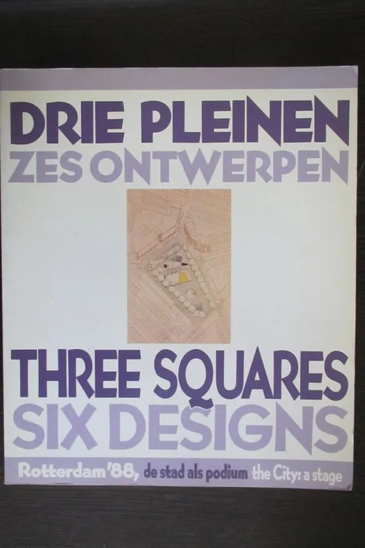 Must-Have Drie pleinen zes ontwerpen rotterdam 88