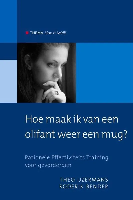 Mens en bedrijf - Hoe maak ik van een olifant weer een mug? Gratis Verzending