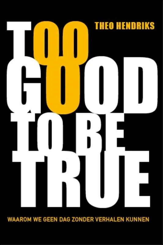 Too good to be true / Druk 1 Beperkte Voorraad