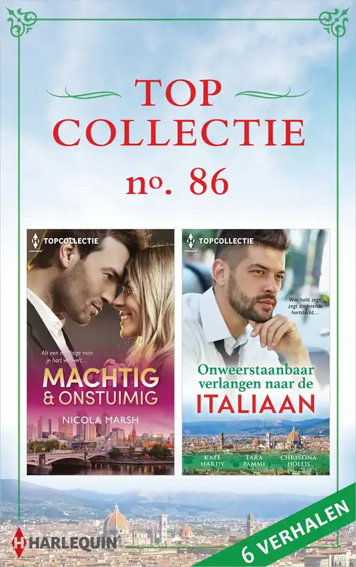 Bestel Nu Topcollectie 86 (6-in-1): Machtig & onstuimig / Onweerstaanbaar verlangen naar de Italiaan