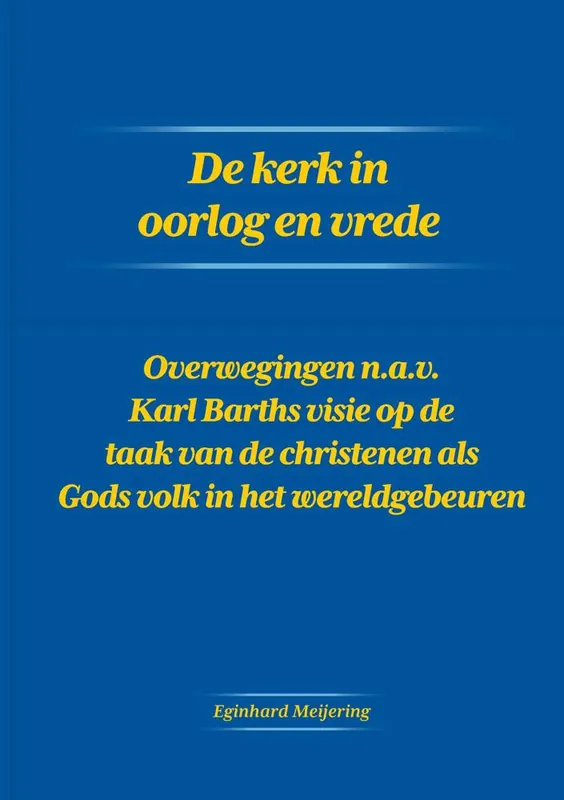De kerk in oorlog en vrede / Druk 1 Gereduceerde Prijs