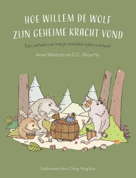 Gratis Retour Hoe Willem de wolf zijn geheime kracht vond / Druk 1