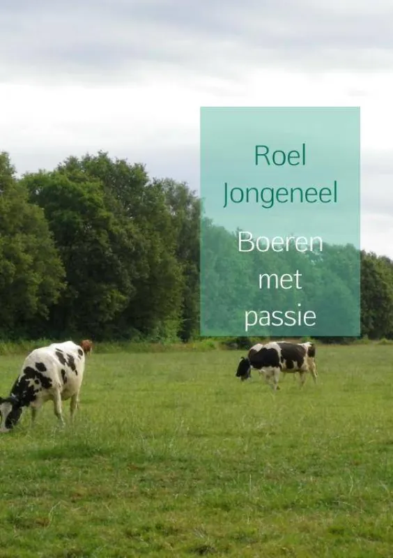 Boeren met passie / Druk 1 Beperkt Aanbod