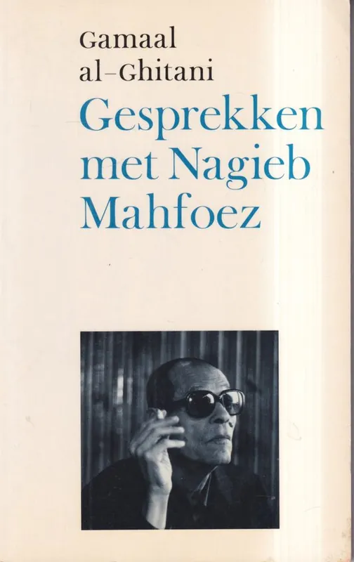 Exclusieve Aanbieding Gesprekken met Nagieb Mahfoez