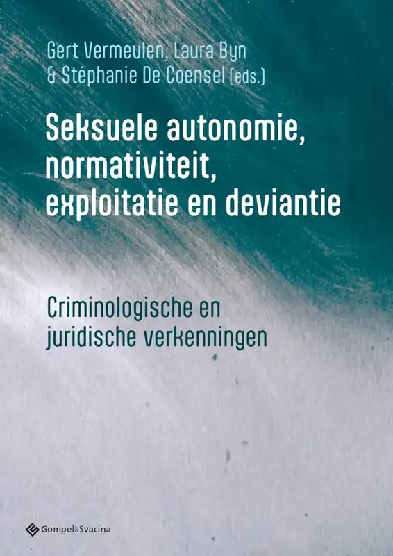 Seksuele autonomie, normativiteit, exploitatie en deviantie / Druk 1 Populair