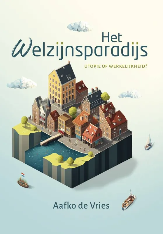 Het welzijnsparadijs / Druk 1 Alleen Vandaag