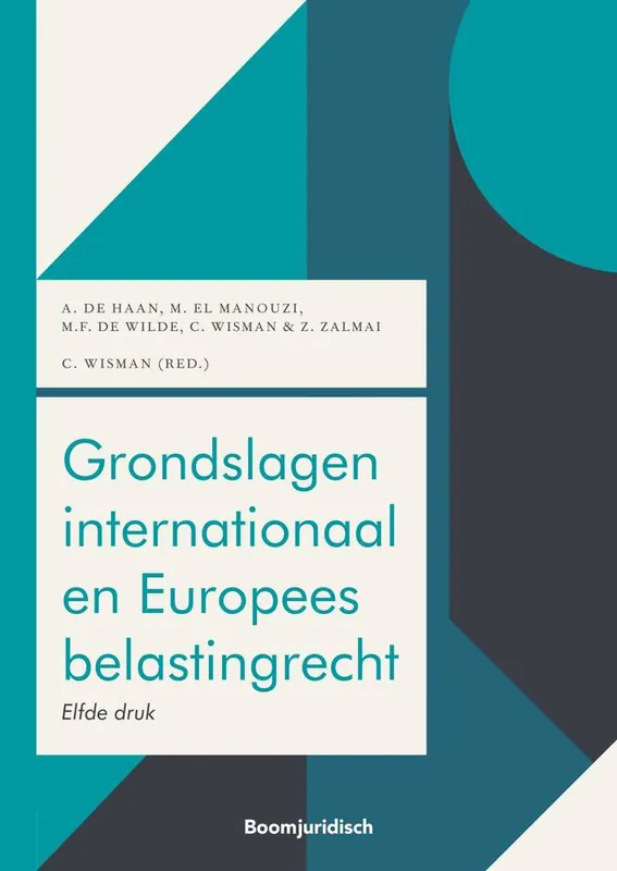 Snelle Levering Grondslagen internationaal en Europees belastingrecht / Druk 11